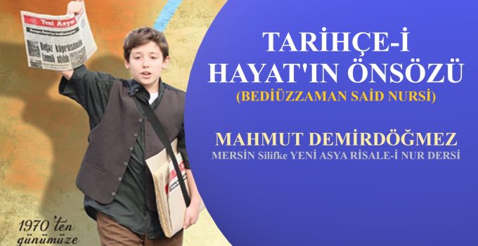 TARİHÇE-İ HAYAT’IN ÖNSÖZÜ (BEDİÜZZAMAN SAİD NURSİ)