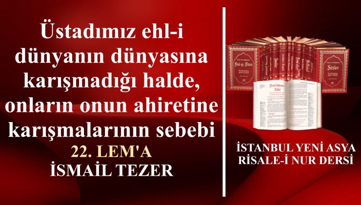 EHLİ DÜNYANIN DÜNYASINA KARIŞMADIĞI HALDE, ONLAR AHİRETİNE KARIŞIRLAR, SEBEBİ NEDİR?