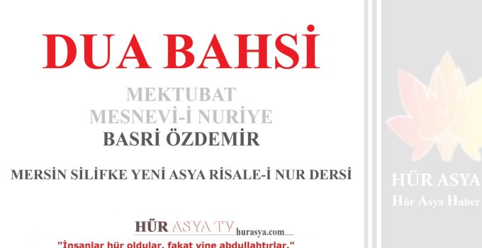 DUA – MEKTUBAT & MESNEVİ-İ NURİYE