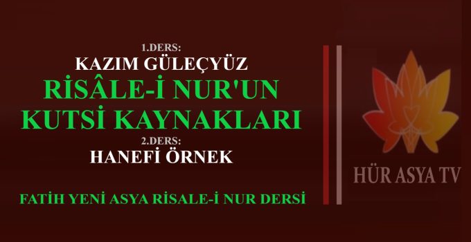 RİSÂLE-İ NUR’UN KUTSİ KAYNAKLARI