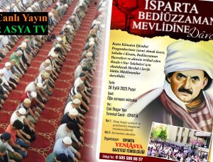 ISPARTA BEDİÜZZAMAN MEVLİDİ