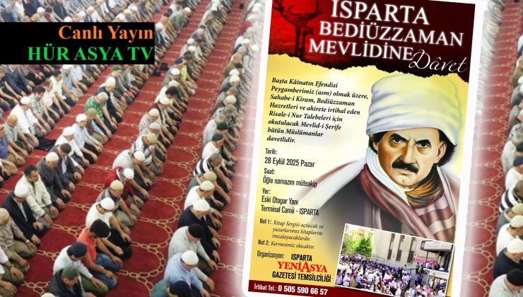 ISPARTA BEDİÜZZAMAN MEVLİDİ