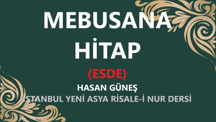 MEBUSANA HİTAP (ESDE)
