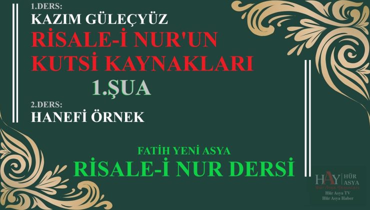 RİSALE-İ NUR’UN KUTSİ KAYNAKLARI