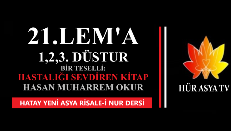 21.LEM’A – 1,2,3.DÜSTUR