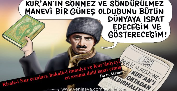 Risale-i Nur eczaları, hakaik-i imaniye ve Kur’âniyeyi en avama dahi ispat etmiş