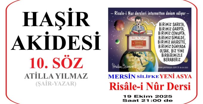 HAŞİR AKİDESİ – 10. SÖZ