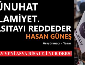 SÜNUHAT – İSLAMİYET, VASITAYI REDDEDER