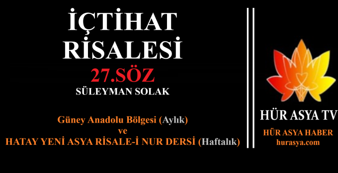 27.SÖZ – İÇTİHAT RİSALESİ