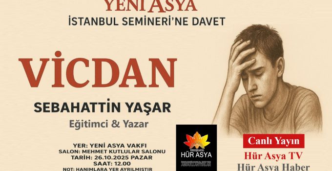 VİCDAN / SEBAHATTİN YAŞAR | İSTANBUL SEMİNERLERİ