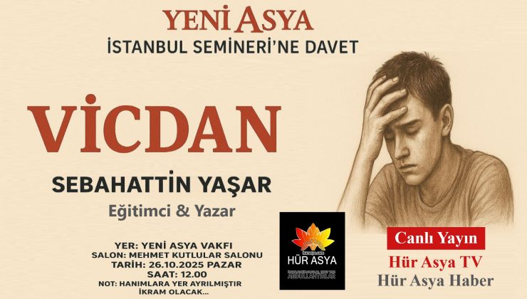 VİCDAN / SEBAHATTİN YAŞAR | İSTANBUL SEMİNERLERİ