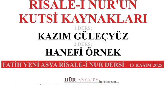 RİSALE-İ NUR’UN KUTSİ KAYNAKLARI