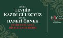 1.DERS: TEVHİD / KAZIM GÜLEÇYÜZ & 2.DERS: HANEFİ ÖRNEK