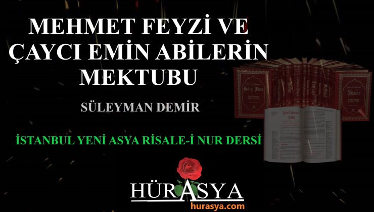 MEHMET FEYZİ VE ÇAYCI EMİN ABİLERİN MEKTUBU