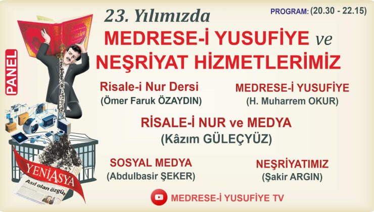 MEDRESE-İ YUSUFİYE ve NEŞRİYAT HİZMETLERİ | PANEL