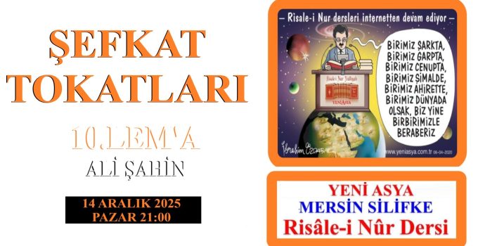ŞEFKAT TOKATLARI – 10.LEM’A