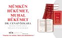 MÜMKÜN HÜKÜMET, MUHAL HÜKÜMET / DR. CENAP ÖZKARA