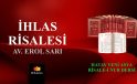 İHLAS RİSALESİ / AV. EROL SARI