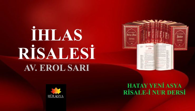 İHLAS RİSALESİ / AV. EROL SARI