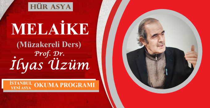 MELAİKE / PROF. DR. İLYAS ÜZÜM