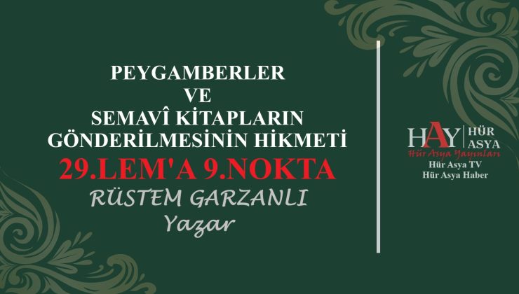 PEYGAMBERLER VE SEMAVÎ KİTAPLARIN GÖNDERİLMESİNİN HİKMETİ