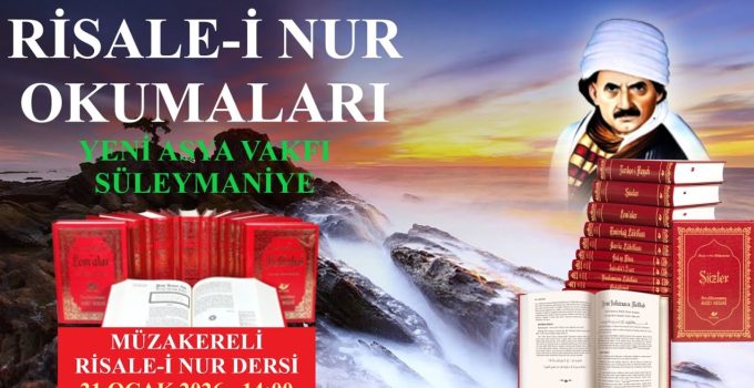 MÜZAKERELİ RİSALE-İ NUR OKUMALARI – 21.01.25