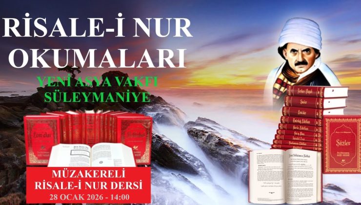 MÜZAKERELİ RİSALE-İ NUR OKUMALARI – 28.01.25