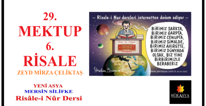 29.MEKTUP 6.RİSALE – ZEYD MİRZA ÇELİKTAŞ