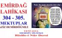 EMİRDAĞ LAHİKASI 304 – 305. MEKTUPLAR