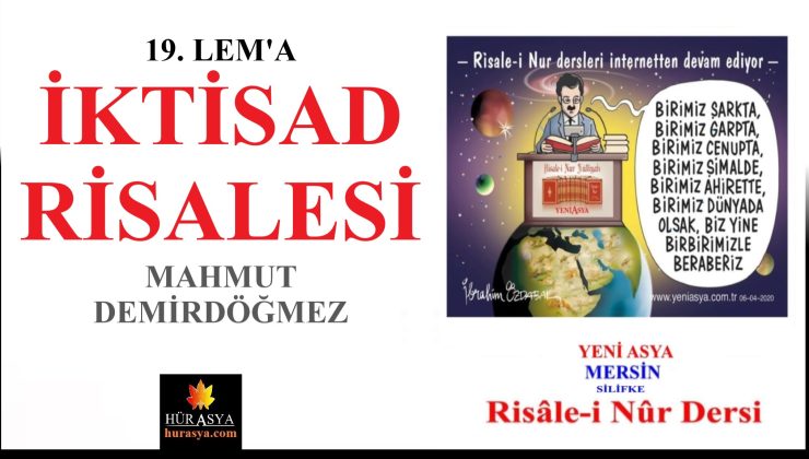 19. LEM’A – İKTİSAD RİSALESİ / MAHMUT DEMİRDÖĞMEZ