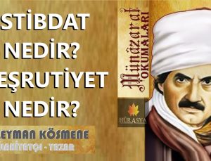 İSTİBDAT NEDİR? MEŞRUTİYET NEDİR? | MÜNAZARAT OKUMALARI-2