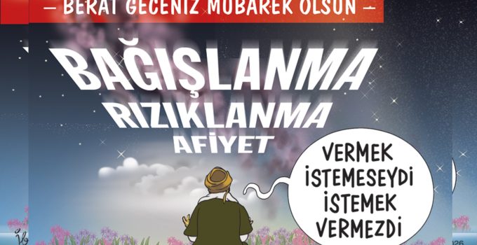 Leyle-i Beratınızı Tebrik Ederiz / Rüstem Garzanlı