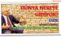 DÜNYA NEREYE GİDİYOR? – ESDE