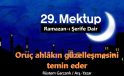 Oruç ahlâkın güzelleşmesini temin eder (29.Mektup 5.Nükte)