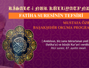 RİSALE-İ NUR’DA FATİHA TEFSİRİ