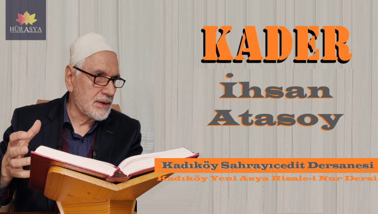 KADER | İHSAN ATASOY