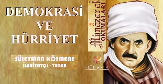 DEMOKRASİ VE HÜRRİYET | MÜNAZARAT OKUMALARI-5