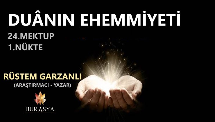DUÂNIN EHEMMİYETİ ÜZERİNE / RÜSTEM GARZANLI