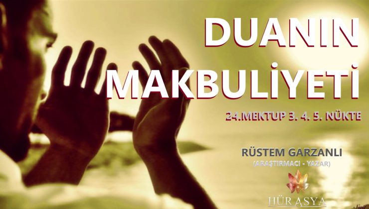 DUANIN MAKBULİYETİ – 24.MEKTUP
