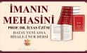 İMANIN MEHASİNİ / PROF. DR. İLYAS ÜZÜM