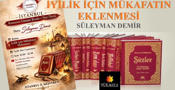 İYİLİK İÇİN MÜKAFATIN EKLENMESİ / SÜLEYMAN DEMİR
