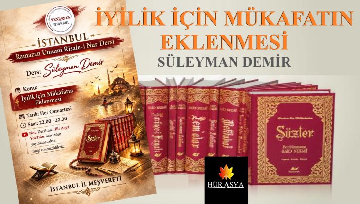 İYİLİK İÇİN MÜKAFATIN EKLENMESİ / SÜLEYMAN DEMİR