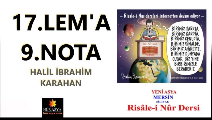 17.LEM’A 9.NOTA / HALİL İBRAHİM KARAHAN