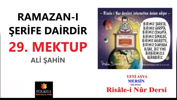 RAMAZAN-I ŞERİFE DAİRDİR / 29. MEKTUP