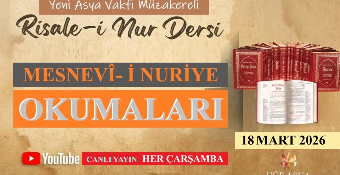MÜZAKERELİ RİSALE-İ NUR OKUMALARI – MESNEVÎ-İ NURİYE