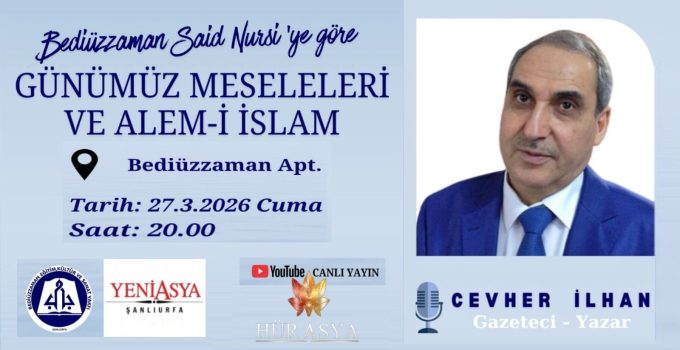 BEDİÜZZAMAN SAİD NURSİ’YE GÖRE GÜNÜMÜZ MESELELERİ VE ÂLEM-İ İSLAM