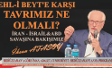 EHL-İ BEYT’E KARŞI TAVRIMIZ NE OLMALI? – İRAN İSRAİL SAVAŞINA BAKIŞIMIZ