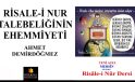 RİSALE-İ NUR TALEBELİĞİNİN EHEMMİYETİ / AHMET DEMİRDÖĞMEZ