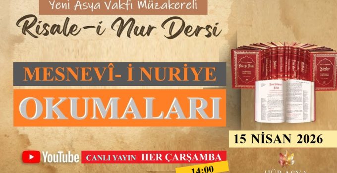 MÜZAKERELİ RİSALE-İ NUR OKUMALARI
