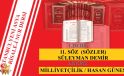 11.SÖZ (SÖZLER) / SÜLEYMAN DEMİR & MİLLİYETÇİLİK / HASAN GÜNEŞ